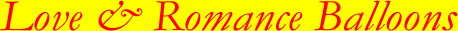 Romantic Helium Balloon UK Delivery by the UK Helium Balloon Delivery Service that believes in a thing called Romance!