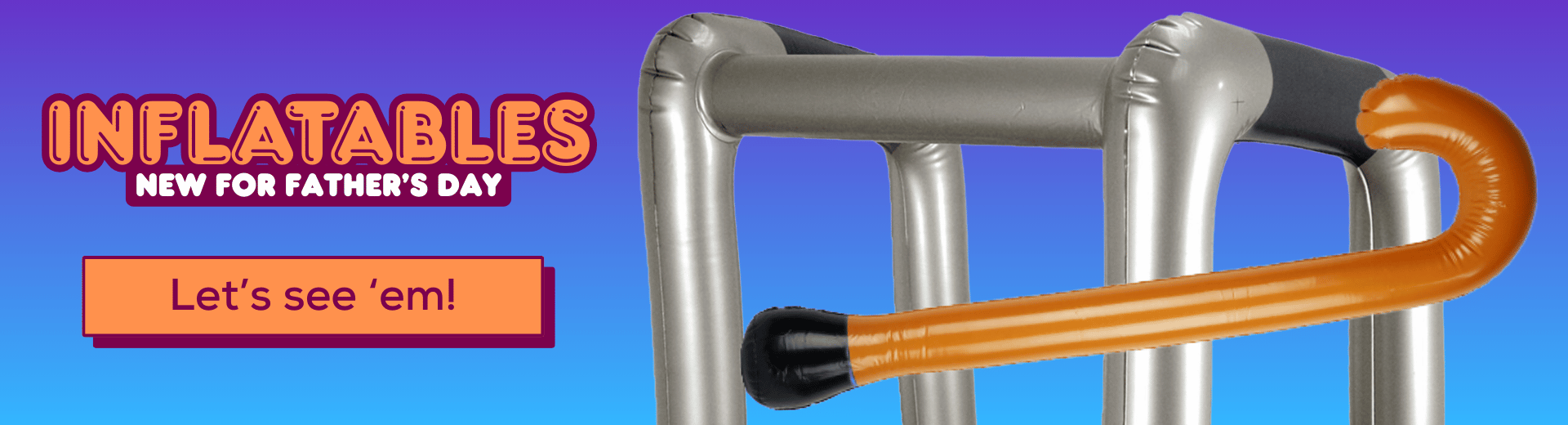 Send an inflated Zimmer frame or walking stick in a box
